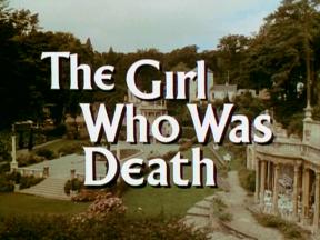 The Girl Who Was Death