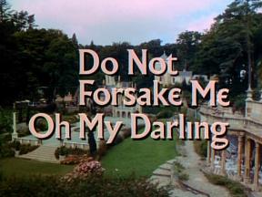 Do Not Forsake Me Oh My Darling