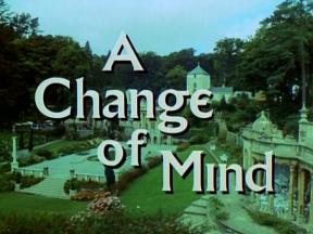 A Change Of Mind