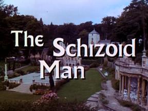 The Schizoid Man
